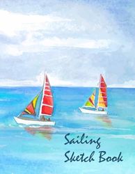 Sailing Sketch Book: Notebook for Drawing, Writing, Painting, Sketching or Doodling, 100 Pages, 8.5x11 (Wonderful Abstract Cover)