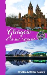 Glasgow e la sua regione