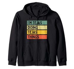 I'm Tejas Doing Tejas Things - Cita personalizada divertida Sudadera con Capucha