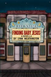 Finding Baby Jesus: A Novella