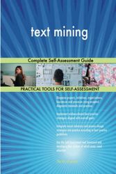 text mining Complete Self-Assessment Guide