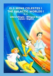 4. Els mons celestes I - The galactic worlds I: Colección Chatipán Bilingüe