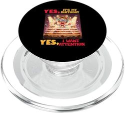 YES, IT'S MY BIRTHDAY YES, I WANT ATTENTION PopSockets PopGrip para MagSafe