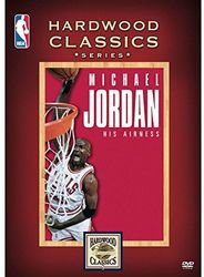 Michael Jordan: His Airness