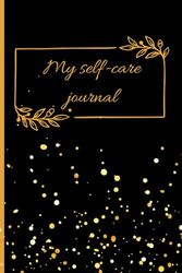 My self-care journal black&gold