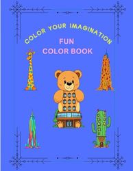 Color Your Imagination: Fun Coloring Book: A Creative Coloring Book for All Ages with Unique Designs