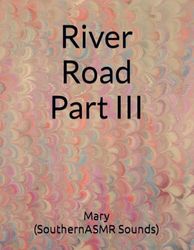 River Road - Part III: 3