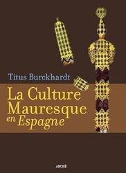 La culture mauresque en espagne