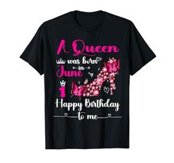 Una regina è nata il 1 giugno, festa di compleanno del 1 giugno Pink Maglietta