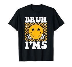 Bruh, tengo 5 años, es mi quinto cumpleaños, 5 años, Groovy Camiseta