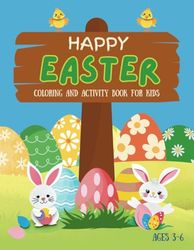 Happy Easter Activity & Coloring Book for Kids Ages 3–6: Engaging Coloring, Numbers, Shapes, and Tracing Games for Festive Learning Fun | Perfect Basket Stuffer