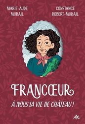 A nous la vie de château !: À nous la vie de château !