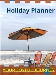 The Holiday Planner: Your Joyful Guide