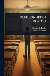 Blue Bonnet in Boston