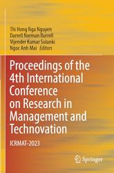 Proceedings of the 4th International Conference on Research in Management and Technovation: Icrmat-2023