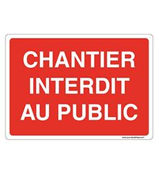 AUA SIGNALETIQUE - Verkeersbord met afgeronde hoeken – Chantier verboden – 300 x 210 mm, pvc 1,5 mm