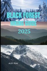 BLACK FOREST HIKING GUIDE 2025