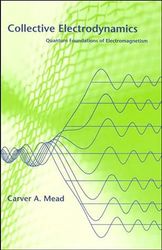 Collective Electrodynamics: Quantum Foundations of Electromagnetism