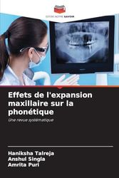 Effets de l'expansion maxillaire sur la phonétique