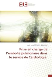 Prise en charge de l'embolie pulmonaire dans le service de Cardiologie