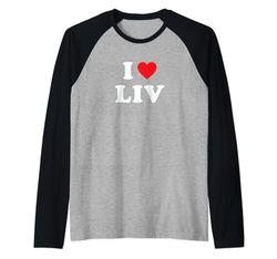 Liv Name Gift, I Love Liv, Heart Liv Camiseta Manga Raglan