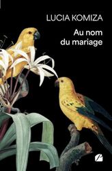 Au nom du mariage