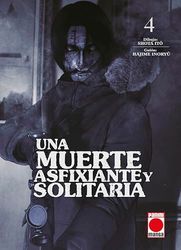 Una muerte asfixiante y solitaria n.4