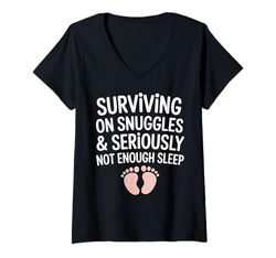 Womens Snuggle Seriously Not Enough Sleep Funny Baby New Mom Dad V-Neck T-Shirt