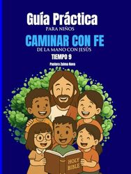 Caminar con Fe: De la mano de Jesús Tiempo 9