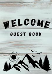 Welcome Guest Book: Visitor Sign In for Vacation Rental, Cabin, Airbnb, or Bed and Breakfast