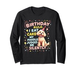 Divertente regalo di compleanno barboncino Maglia a Manica