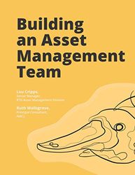 Building an Asset Management Team
