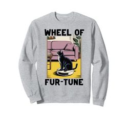 Wheel Of Fur-Tune Robot Vacuum Cleaner Funny Cat Sweatshirt