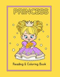 Princess: Reading and Coloring Book