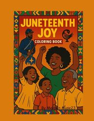 Juneteenth Joy Coloring Book