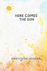 Here Comes the Sun Gratitude Journal