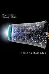 Beyond Space Beyond Matter: Science in Nasadiya and related Mantras