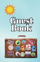 Vacation Guest Book: Visitor Guest Book for Vacation Rentals, Airbnb, VRBO, Bed & Breakfasts and Inns