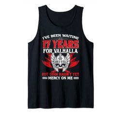 Waiting 17 Years For Valhalla Viking - 17th Birthday Canotta