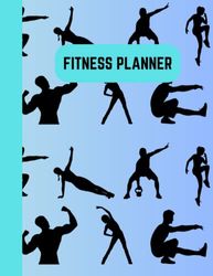 Fitness Planner: Fitness Diary Daily & Monthly Planner, Track Weight Loss Progress Gym Exercise Notebook Tracker, Workout For Fitness & Good Health Undated Log