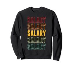 Salary Pride, Stipendio Felpa