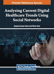 Analyzing Current Digital Healthcare Trends Using Social Networks