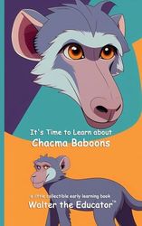 It's Time to Learn about Chacma Baboons