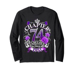 Womens Chapter 74 Fabulous Since 1951 74th Birthday Queen Maglia a Manica