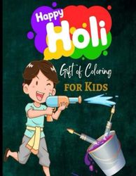Happy Holi Gift of Coloring for Kids : Festive Gift, Pages 50, Jumbo Size