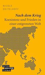 Nach dem Krieg: Koexistenz und Frieden in einer entgrenzten Welt: 4606