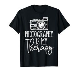 La fotografía es mi terapia - Fotógrafo Fotografía divertida Camiseta