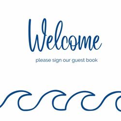 Welcome Please Sign Our Guest Book: Visitor Register Book For Vacation Homes (Coastal, Lake, Mountain, Ski, Beach, City, etc), Airbnbs, And Bed And Breakfasts For Guests