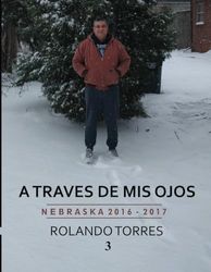 A TRAVÉS DE MIS OJOS 3