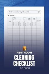 Restroom Cleaning Checklist Log Book: Daily Bathroom Chore Planner for Workplaces and Homes